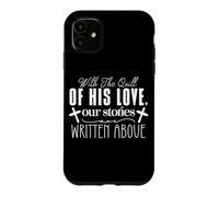 avec la Plume de Son Amour, nos Histoires s'écrivent Coque pour iPhone 11