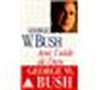 Avec l'aide de Dieu - A charge to keep - George W. Bush - Odile Jacob - broché - Essai