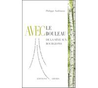 Avec le bouleau - De la sève aux bourgeons