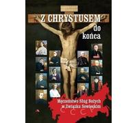 Avec le Christ jusqu'au bout - Rapport collectif (Literatur, Religion auf Polnisch)