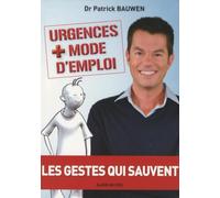 Avec le Docteur Patrick Bauwen - Apprenons les gestes qui rassurent
