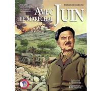 Patrick de Gmeline – Avec le Maréchal Juin – Bande dessinée cartonnée – Éditions du Triomphe