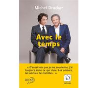 Avec le temps Edition en gros caractères - Michel Drucker - De La Loupe - broché - Roman