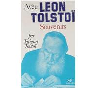 Tatiana Tolstoï – Avec Léon Tolstoï : Souvenirs – Broché – Les Éditions Albin Michel