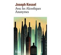 Avec les Alcooliques Anonymes