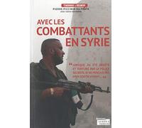 Avec les combattants de Syrie