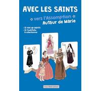 Avec les saints vers l'Assomption