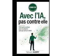 Avec l'IA pas contre elle
