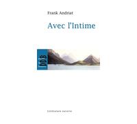 Avec l'Intime - Frank Andriat - Desclée De Brouwer - broché - Roman
