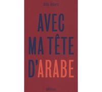 Avec ma tête d'arabe - Aïda Amara - Hors D'atteinte - broché - Roman