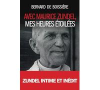 Avec Maurice Zundel, mes heures étoilées