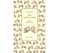 Avec mes deux mains - Simon Martin - Cheyne Eds - broché - Poésie