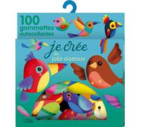 Avec mes gommettes je crée - Les jolis oiseaux