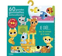 Avec mes grandes gommettes, je crée Les animaux de la maison - Dès 2 ans