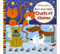 Avec mon doigt... Chats et chiens