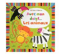 Stella Baggott – Avec mon doigt : Les animaux – Album éveil dès la naissance – Relié
