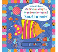 Avec mon doigt... Mon imagier animé - Sous la mer