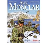 Avec Monclar - Patrick de Gmeline - Triomphe Eds Du - cartonné - Bande dessinée