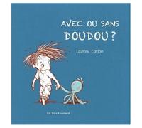 Avec Ou Sans Doudou ?