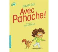 Avec Panache ! Davide Cali (Auteur), Annick Masson (Illustration)