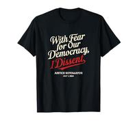 avec Peur pour Notre démocratie, Je suis Dissident. Justice Sotomayor T-Shirt