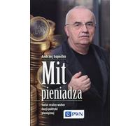 Avec pieniądza - Andrzej Sopoćko (littérature, économie et affaires en polonais)