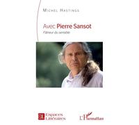 Michel Hastings – Avec Pierre Sansot – Flâneur du sensible – Broché