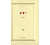 Avec - poèmes - Eugène Guillevic - Gallimard - Livre