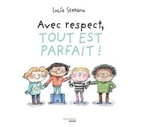 Avec respect, tout est parfait !