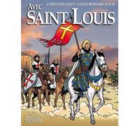 Avec Saint Louis - Christian Goux - Triomphe Eds Du - cartonné - Bande dessinée