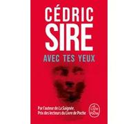 Avec tes yeux Cédric Sire (Auteur)
