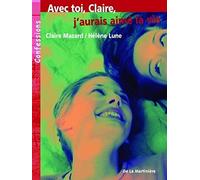 Avec toi, Claire, j'aurais aimé la vie