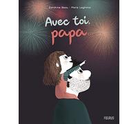 Avec toi, papa...