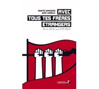 Avec tous tes frères étrangers: De la MOE aux FTP-MOI