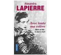Avec Toute Ma Colère - Mère Et Fille : Le Duel À Mort, Maud Et Nancy Cunard