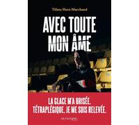 Avec toute mon âme - Tifany Huot-Marchand - En Exergue Editions - broché - Témoignage