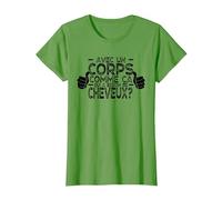 avec Un Corps comme ça, Qui a Besoin de Cheveux ? T-Shirt, Femme, Herbe, XXL