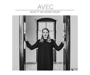 Avec - What If We Never Forget (Vinyl)