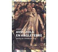 Avec Zola en Angleterre : Un exil de l'affaire Dreyfus