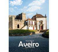 Aveiro, Portugal: Stunning images that showcase the beauty of an incredible country, highlighting its unique architecture, castles, and more, perfect for all travel enthusiasts.