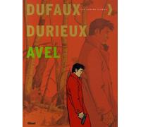Jean Dufaux – Avel – L'intégrale – Cartonné