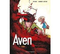 Aven - Tome 02 Stéfan (Auteur), Laurent Astier (Dessinateur)