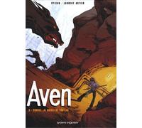 Aven - Tome 03: Source, je boirai ton eau