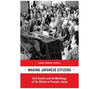 Avenell, S: Making Japanese Citizens - Civil Society And The