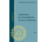 Avènement de l'aristotélisme en terre chrétienne : L'essence et la matière : entre Thomas d'Aquin et Guillaume d'Ockham