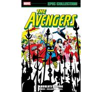 Avengers Epic Collection: Absolute Vision – Marvel Comics