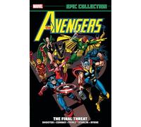Avengers Epic Collection: The Final Threat