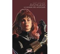 Avengers - Tome 6 - Le Monde Des Avengers