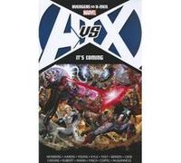 Avengers Vs. X-men: It's Coming - [Version Originale] Jason Aaron, Allan Heinberg (Auteur)