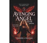 AVENGING ANGEL: EYE FOR AN EYE